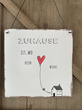 Blechschild Zuhause