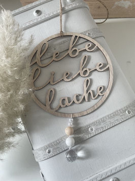Sonnenfänger lebe, liebe, lache