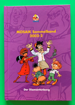 Original Mosaik Abrafaxe Hardcover Sammelband 080 Nr. 2002-2 Der Diamantenberg limitiert mit signierter Grafik - verlagsseitig ausverkauft
