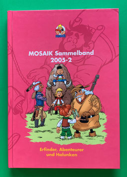 Original Mosaik Abrafaxe Hardcover Sammelband 089 Nr. 2005-2 Erfinder, Abenteurer und Halunken limitiert mit signierter Grafik