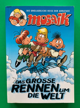 Mosaik Abrafaxe Fanbuch Sammelband - Das große Rennen um die Welt  2007 Tandem-Verlag