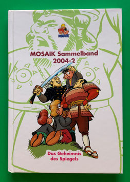 Original Mosaik Abrafaxe Hardcover Sammelband 086 Nr. 2004-2 Das Geheimnis des Spiegels limitiert mit signierter Grafik - verlagsseitig ausverkauft