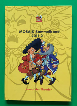 Original Mosaik Abrafaxe Hardcover Sammelband 107 Nr. 2011-2 Kampf der Theorien limitiert mit signierter Grafik