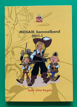 Original Mosaik Abrafaxe Hardcover Sammelband 106 Nr. 2011-1 Spiel ohne Regeln limitiert mit signierter Grafik (produktionsbedingter Streifen, nur gegen das Licht erkennbar)