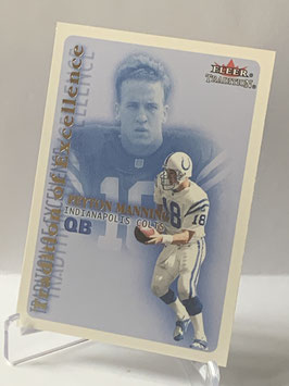 Peyton Manning (Colts) 2000 Fleer Tradition Tradition of Excellence #15TE