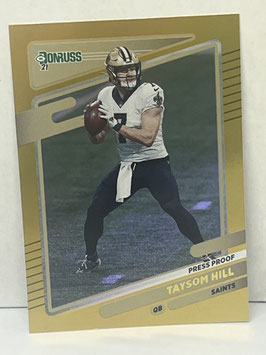 Taysom Hill (Saints) 2021 Donruss Press Proof Premium #95.1