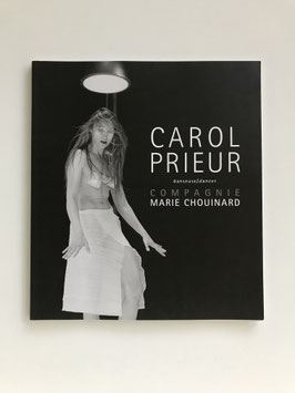 Carol Prieur, danseuse/dancer, COMPAGNIE MARIE CHOUINARD