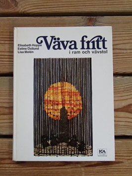 Väva fritt / 自由に織ろう