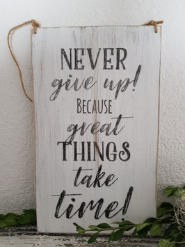 Never give up
