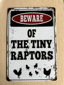 Metalen bord 'Beware of tiny Raptors'