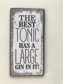Magnet-Schild: The best Tonic