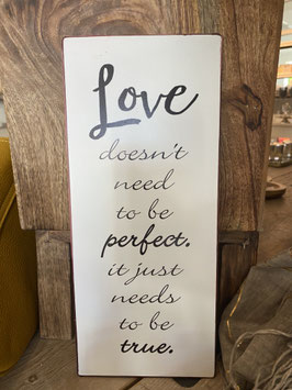 Blech-Schild: Love doesn't need....