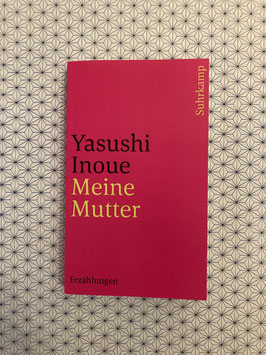 MEINE MUTTER - Yasushi Inoue -