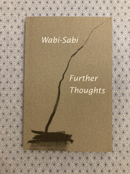 Wabi-Sabi: Further Thoughts - Leonard Koren -