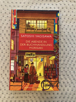 DIE ABENDE IN DER BUCHHANDLUNG MORISAKI - Satoshi Yagisawa -