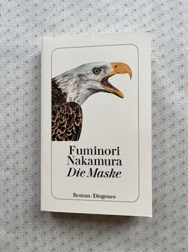DIE MASKE - Fuminori Nakamura -
