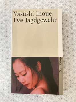 DAS JAGDGEWEHR - Yasushi Inoue -