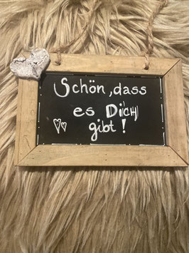 Holzschild klein "Schön, dass es dich gibt"