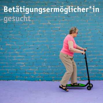 Betätigungsermöglicher*in gesucht