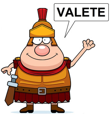 Valete! (pronounced val-ay-tay) is Latin for 'Goodbye'