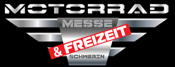 Besuchen Sie uns auf der Motorrad und Freizeitmesse Schwerin