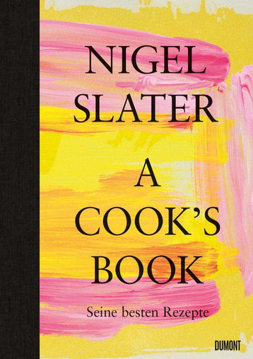 Nigel Slater A Cook’s Book