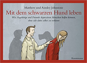 Mit dem Schwarzen Hund leben - Wie Angehörige und Freunde von depressiven Menschen helfen können, ihne sich selbst zu verlieren #Depression #Selbsthilfe #Hilfe #Bücher