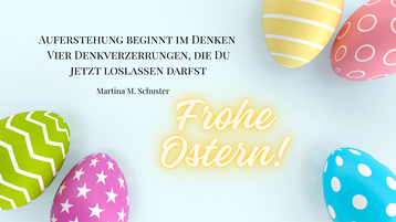 Auferstehung im Denken. Blogartikel von Martina M. Schuster