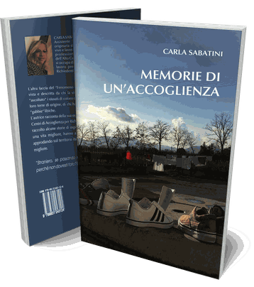 Memorie di un'accoglienza, un romanzo di Carla Sabatini