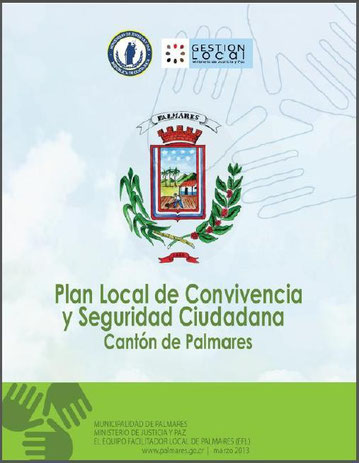 Portada: Plan Local de Convivencia y Seguridad Ciudadana del Cantón de Palmares.