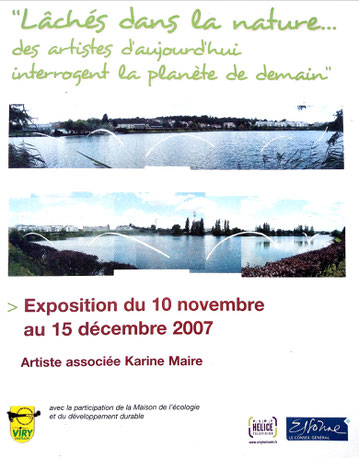 2007 - " Lâchés dans la nature ", Espace culturel Condorcet,  Viry-Châtillon - roman Gorski