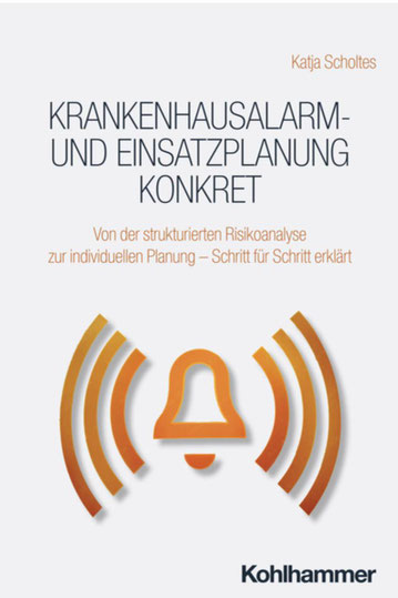 Krankenhausalarm- und Einsatzplanung konkret