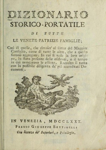 Diz.Storico portatile di tutte le venete patrizie famiglie , 1780