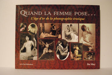 QUAND LA FEMME POSE... L'AGE D'OR DE L'IMAGE EROTIQUE
