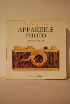 LA FOLIE DES APPAREILS PHOTO