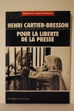 HENRI CARTIER-BRESSON POUR LA LIBERTE DE LA PRESSE