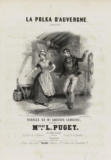 Partitura di grande formato de "La Polka d'Auvergne", testo di Gustave Lemoine, musica di Loïsa Puget, seconda metà dell’Ottocento (coll. Bibliothèques de Paris)