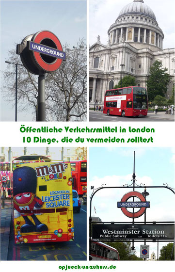 Öffentliche Verkehrsmittel in London - 10 Dinge, die du vermeiden solltest