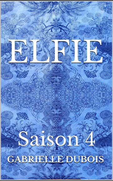 elfie 4,saison gabrille dubois