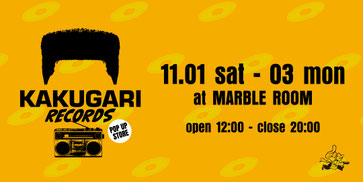 ▶︎ KAKUGARI RECORDS POP UP STORE