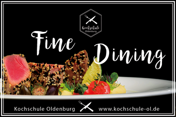 Fine Dining Menü Kochkurs Kochschule Oldenburg