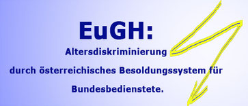 Der Europäische Gerichtshof hat wie erwartet die österreichische Vordienstzeitenregelung (Vorrückungsstichtag) erneut gekippt Bild:spagra