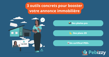 3 outils concrets pour booster votre annonce immobilière : photos professionnelles, plans 2D et certificat PEB.