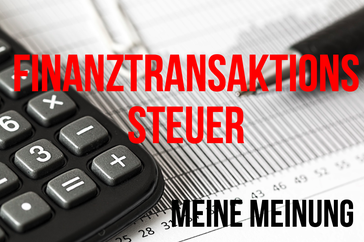 Finanztransaktionssteuer Meinung Investor Schule
