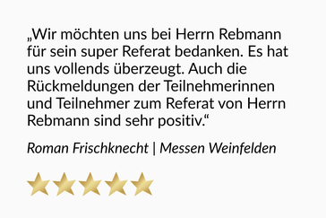 Frank Rebmann, Motivationsredner, Referenz
