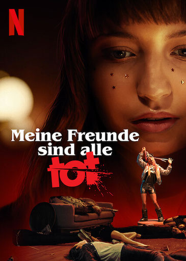 Meine Freunde sind alle tot Poster