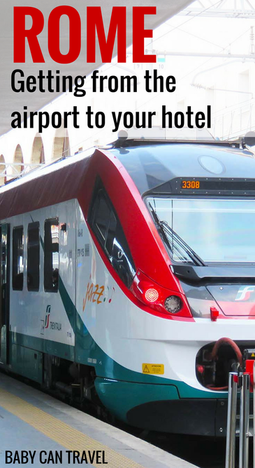 Rome has several options to get from the Leonardo da Vinci Fiumicino Airport (FCO) to your hotel without needing a car seat. |Family Travel | Travel with infant, baby or toddler | Rome, Italy | transportation #familytravel #travelwithbaby #rome #italy