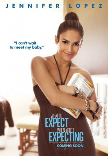 what to expect when you're expecting jennifer lopez poster