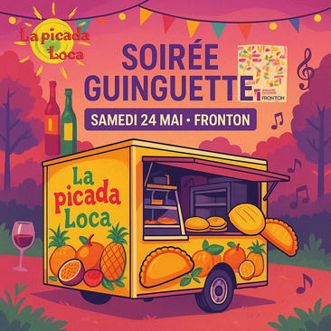Soirée Guinguette à Fronton ! anniversaire 50 ans Aop de Fronton ! Le food truck de La picada loca vous attend !