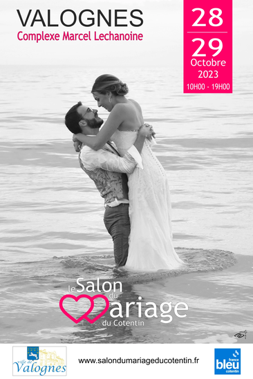 Salon du Mariage du Cotentin à Valognes 28 et 29 Octobre 2023